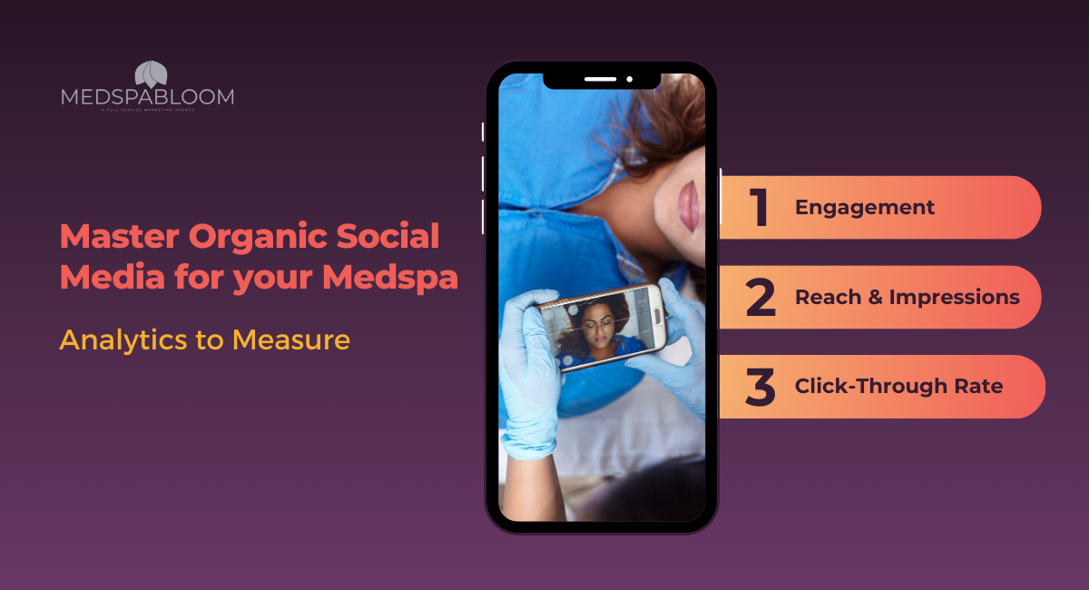 How to Master Organic Social Media for Your Medspa: A Comprehensive Guide