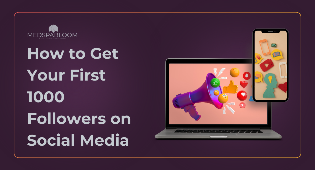 Ten Tips on How to Gain Your First 1000 Followers on Social Media