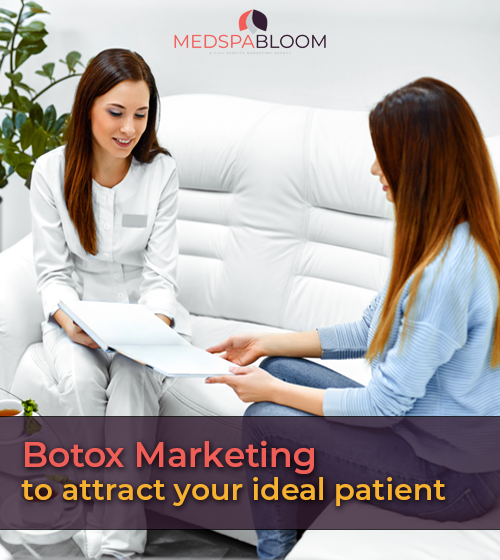 Botox Marketing to attract your ideal patient