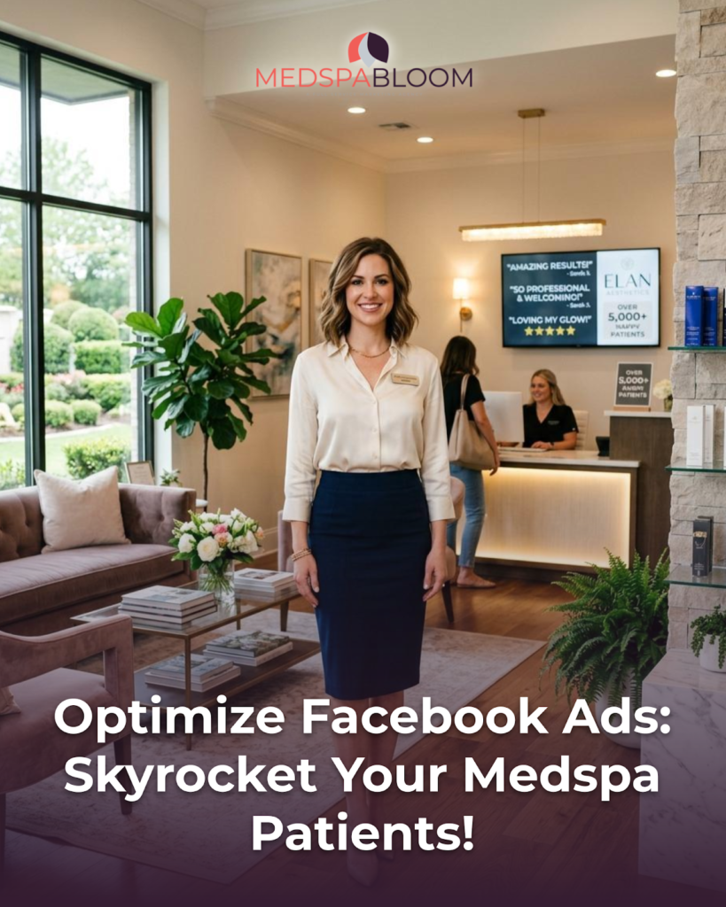 Reception area of a med spa with a smiling receptionist; overlay promotes optimizing Facebook Ads for med spa patients.