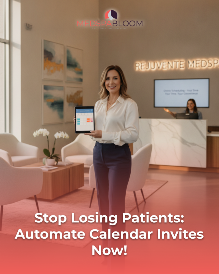 Reception area in a spa with a woman holding a tablet; MEDSPA BLOOM branding visible above and a promotional headline at the bottom: 'Stop Losing Patients: Automate Calendar Invites Now!'